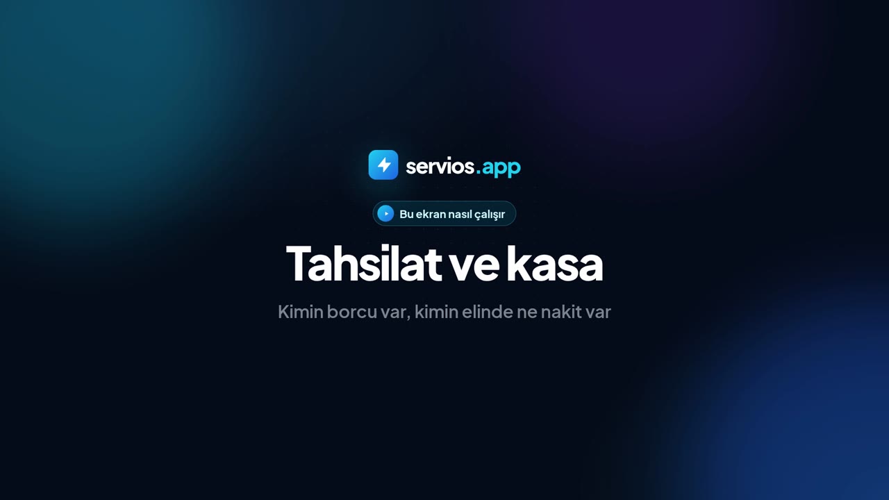 Tahsilat ve kasa